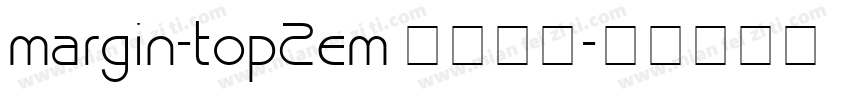 margin-top2em 字体下载字体转换
